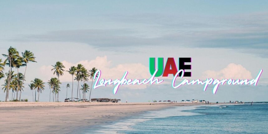 Longbeach Campground UAE