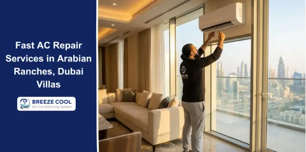 AC repair services in Arabian Ranches Dubai villa technician working