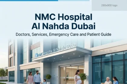 NMC Hospital Al Nahda Dubai featured image showing hospital guide and services